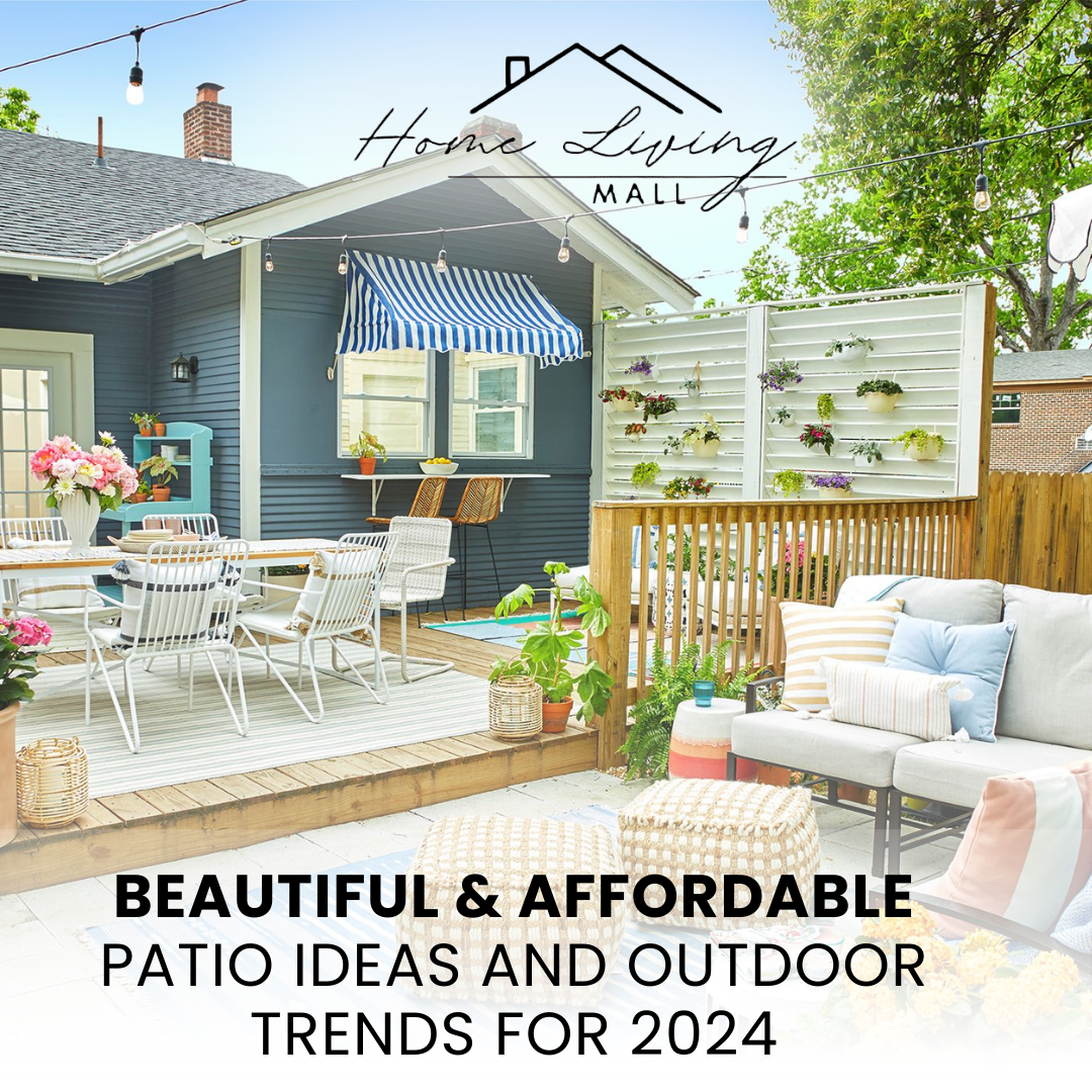 Beautiful & Affordable Patio Ideas and Outdoor Trends for 2024